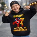 BLUZA 3D Dla Dzieci UNISEX streetwear SIX SEVEN 67 Bruh! Steal a Brainrot rozmiar 100-160 cm